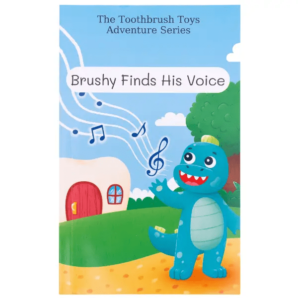 Brushy Finds His Voice Storybook by Toothbrush Toys